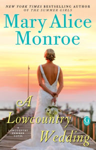 Title: A Lowcountry Wedding, Author: Mary Alice Monroe