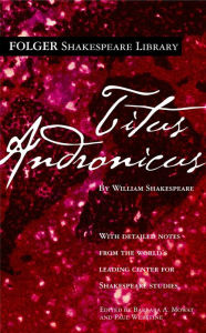 Title: Titus Andronicus, Author: William Shakespeare