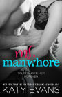 Ms. Manwhore (Manwhore Series Novella)