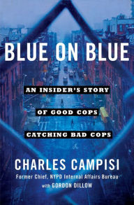 Title: Blue on Blue: An Insider's Story of Good Cops Catching Bad Cops, Author: Joshua M. Abzug M.D.