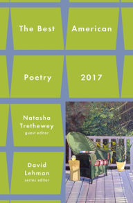 Title: The Best American Poetry 2017, Author: Natasha Trethewey