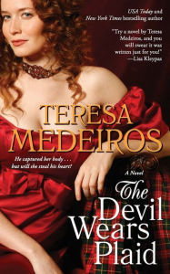 Title: The Devil Wears Plaid, Author: Teresa Medeiros