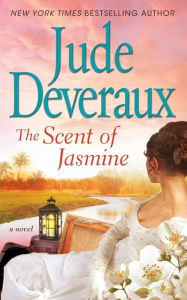 Title: The Scent of Jasmine, Author: Jude Deveraux