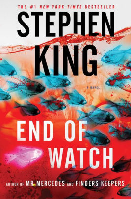 Title: End of Watch (Bill Hodges Series #3), Author: Stephen King