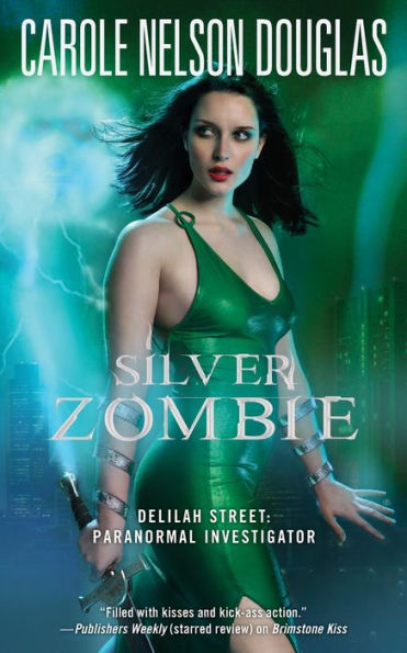Silver Zombie (Delilah Street Series #4)
