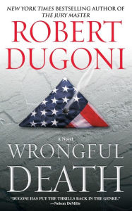 Title: Wrongful Death (David Sloane Series #2), Author: Robert Dugoni