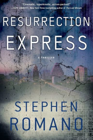 Title: Resurrection Express, Author: Stephen Romano