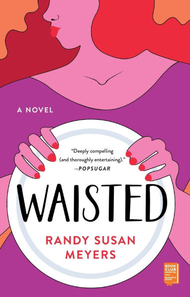 Waisted: A Novel