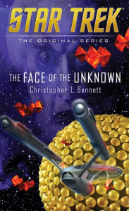 Title: The Face of the Unknown, Author: Christopher L. Bennett