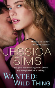 Title: Wanted: Wild Thing (Midnight Liaisons Series #4), Author: Jessica Sims