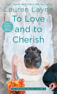 Title: To Love and to Cherish, Author: Lauren Layne