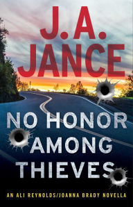 Best ebooks 2018 download No Honor Among Thieves: An Ali Reynolds/Joanna Brady Novella in English by J. A. Jance
