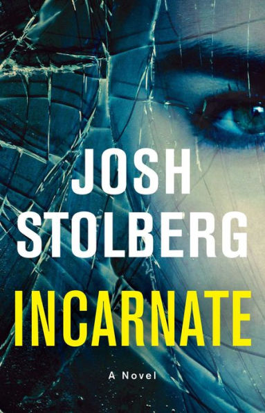 Incarnate: A Novel