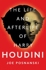 Free computer ebook downloads The Life and Afterlife of Harry Houdini PDF FB2 CHM