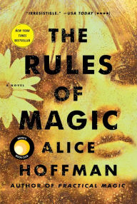 Title: The Rules of Magic, Author: Alice Hoffman