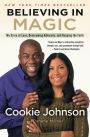 Believing in Magic: My Story of Love, Overcoming Adversity, and Keeping the Faith