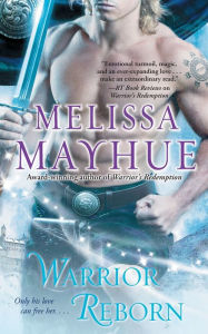 Title: Warrior Reborn, Author: Melissa Mayhue