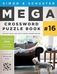 Title: Simon & Schuster Mega Crossword Puzzle Book #16, Author: John M. Samson