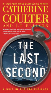 Free mp3 audio books free downloads The Last Second ePub FB2 CHM 9781982127978 by Catherine Coulter, J. T. Ellison