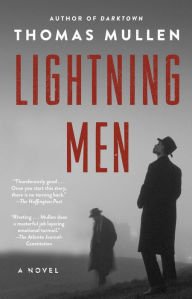 Title: Lightning Men, Author: Thomas Mullen