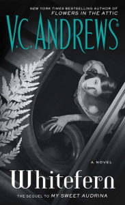 Search and download free e books Whitefern 9781501139406 by V. C. Andrews