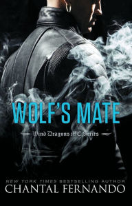 Title: Wolf's Mate, Author: Chantal Fernando