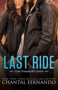 Title: Last Ride, Author: Chantal Fernando