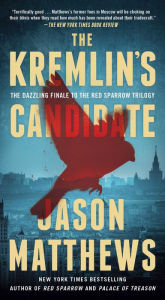 Ebooks best sellers The Kremlin's Candidate: A Novel by Jason Matthews in English 9781501140082 FB2