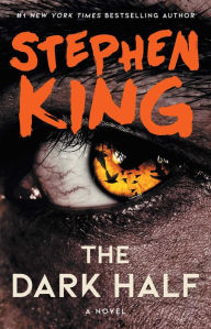 Title: The Dark Half, Author: Stephen King