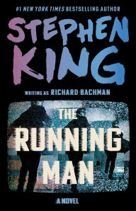 Title: The Running Man, Author: Stephen King