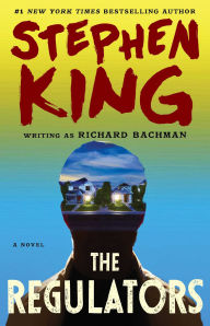 Title: The Regulators, Author: Stephen King