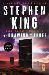 Title: The Drawing of the Three (Dark Tower Series #2), Author: Stephen King