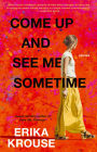 Come Up and See Me Sometime: Stories