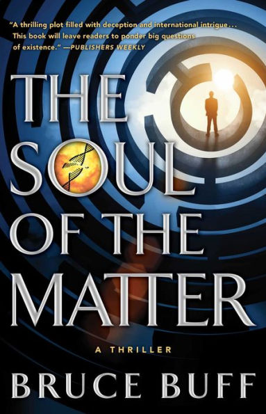 the Soul of Matter: A Thriller