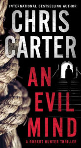 Ebook store download An Evil Mind by Chris Carter 9781501141904