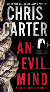 Free pdf downloads of books An Evil Mind by Chris Carter FB2 PDB