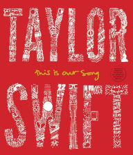 Title: Taylor Swift: This Is Our Song, Author: Tyler Conroy