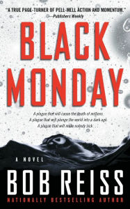 Title: Black Monday: A Novel, Author: Bob Reiss