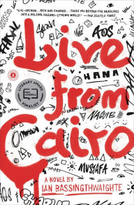 Title: Live from Cairo: A Novel, Author: The Blunt Educator