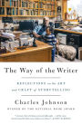 The Way of the Writer: Reflections on the Art and Craft of Storytelling