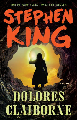 Can You Whip Can You Dab Can You Pipe It Up And Stab Dolores Claiborne A Novel By Stephen King Paperback Barnes Noble