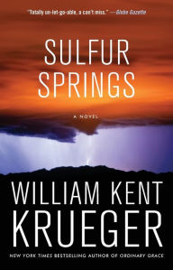 Title: Sulfur Springs (Cork O'Connor Series #16), Author: William Kent Krueger