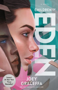 Title: Children of Eden: A Novel, Author: Joey Graceffa