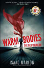 Warm Bodies and The New Hunger: A Special 5th Anniversary Edition