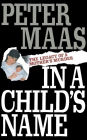 In a Child's Name: Legacy of a Mother's Murder