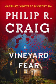 Title: Vineyard Fear, Author: Philip R. Craig