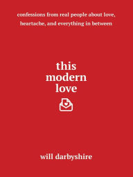 Title: This Modern Love, Author: Will Darbyshire