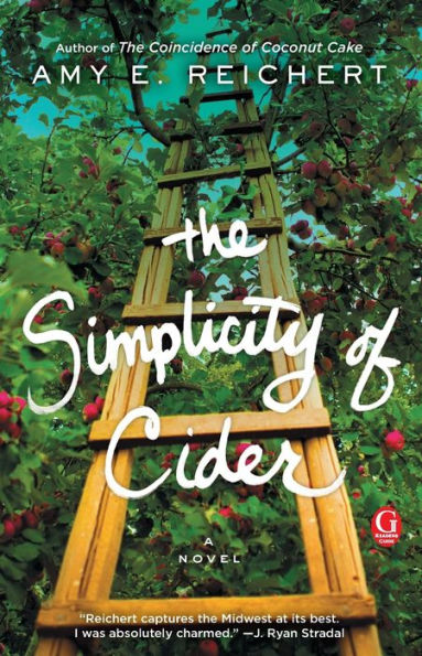 The Simplicity of Cider: A Novel