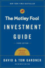 The Motley Fool Investment Guide: Third Edition: How the Fools Beat Wall Street's Wise Men and How You Can Too