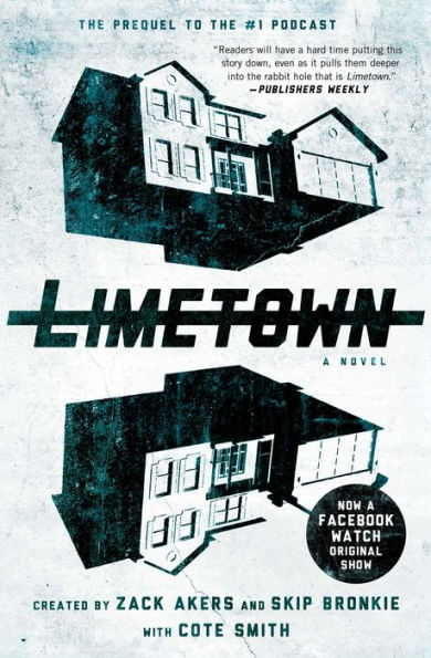 Limetown: The Prequel to the #1 Podcast